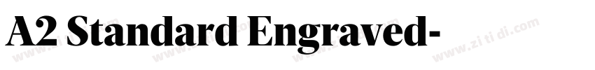 A2 Standard Engraved字体转换 A2 Standard Engraved字体转换